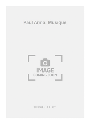 Book cover for Paul Arma: Musique