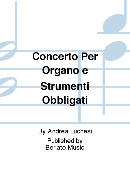 Concerto Per Organo e Strumenti Obbligati