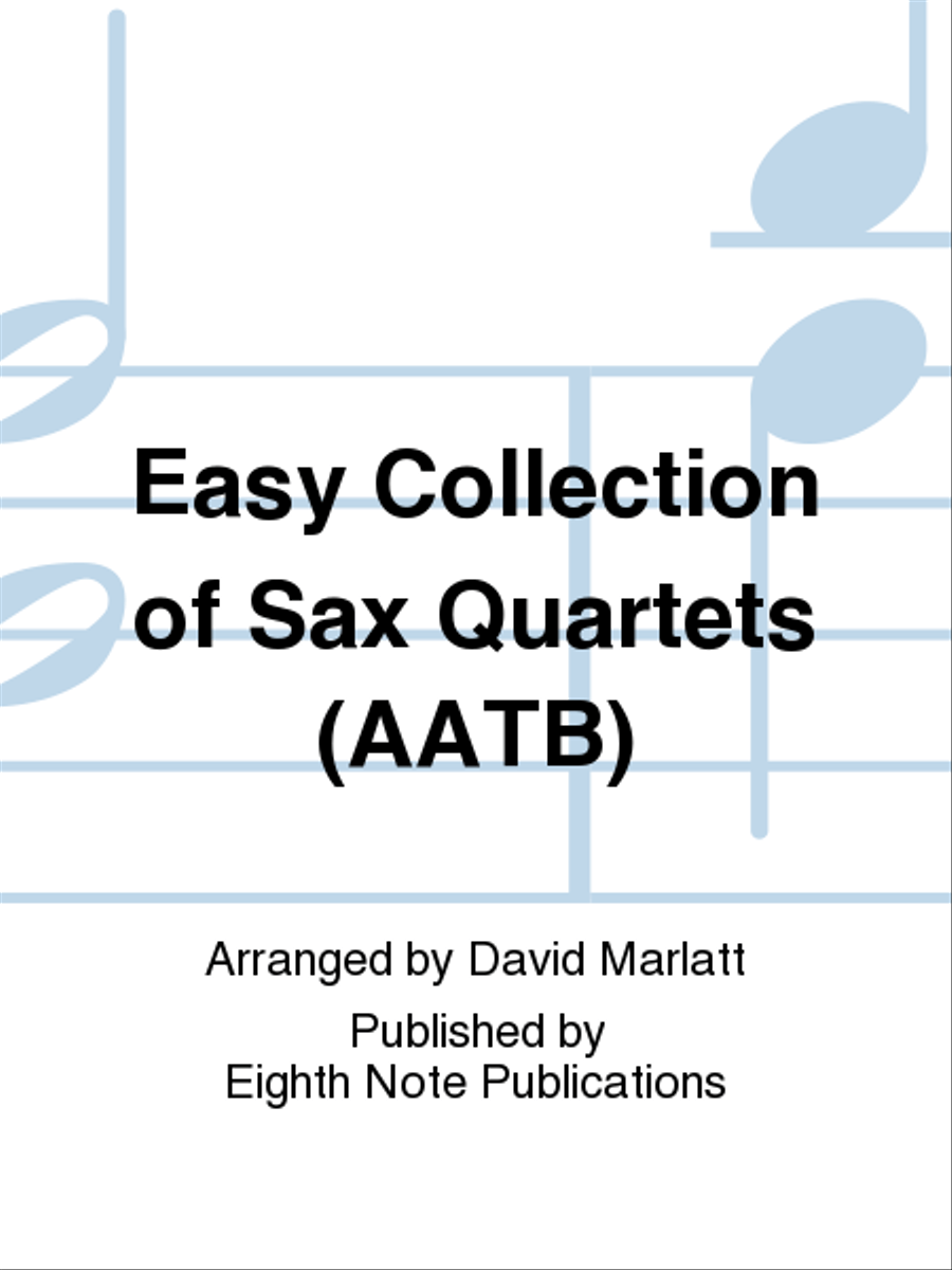 Easy Collection of Sax Quartets (AATB) Small Ensemble scores gallery preview page 1