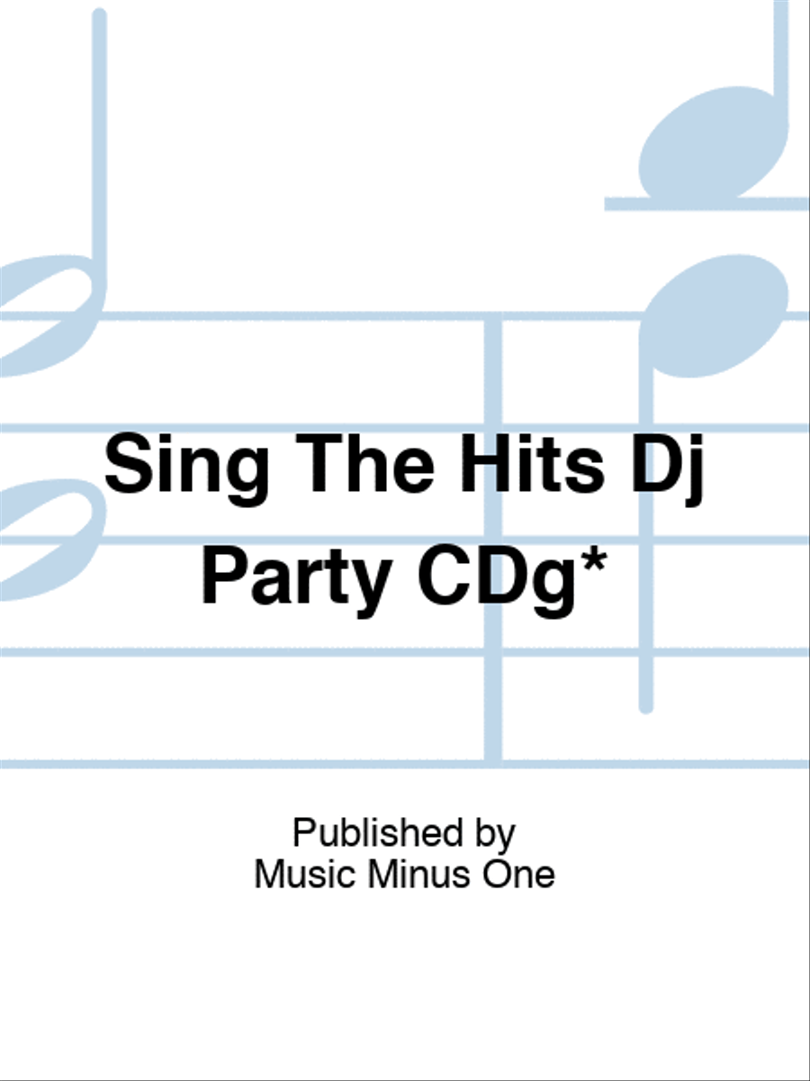 Sing The Hits Dj Party CDg* Play Along scores gallery preview page 1