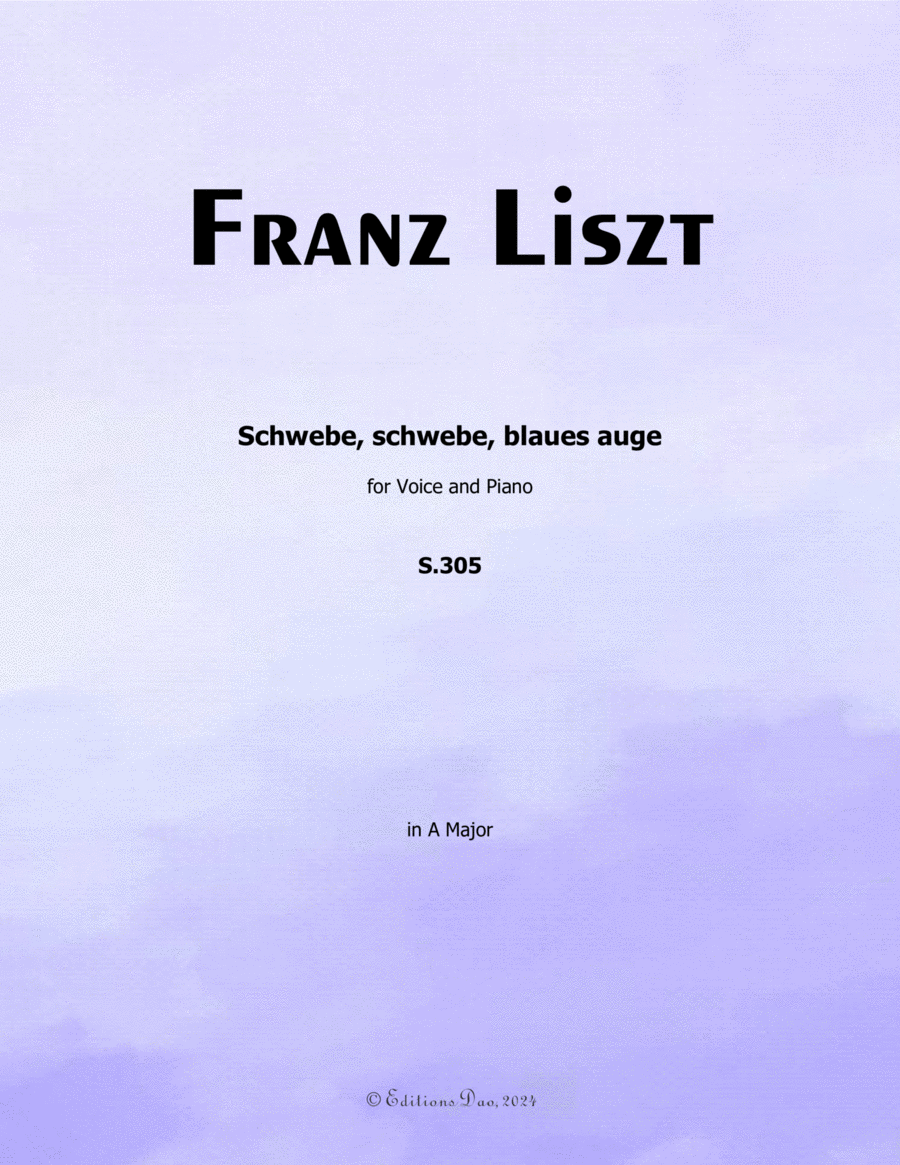 Schwebe, schwebe, blaues auge, by Liszt, S.305, in A Major Voice scores gallery preview page 1
