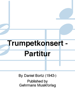 Trumpetkonsert - Partitur
