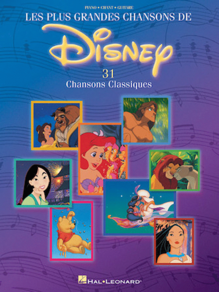 Les Plus Grandes Chansons de Disney – 31 Chansons Classiques