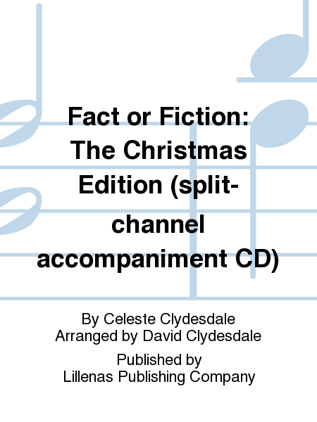 Fact or Fiction: The Christmas Edition (split-channel accompaniment CD)