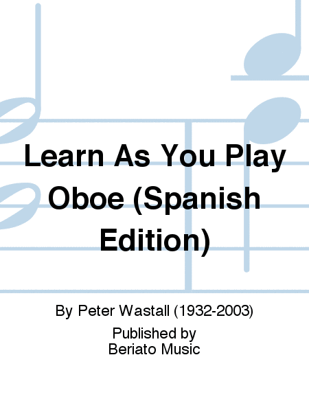 Learn As You Play Oboe (Spanish Edition)