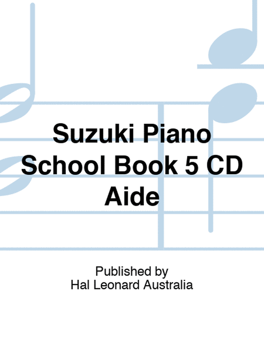 Suzuki Piano School Book 5 CD Aide