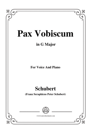Schubert-Pax Vobiscum,in G Major,for Voice and Piano