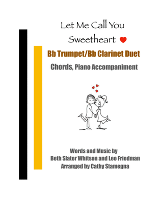 Let Me Call You Sweetheart (Bb Trumpet/Bb Clarinet Duet, Chords, Piano Accompaniment)
