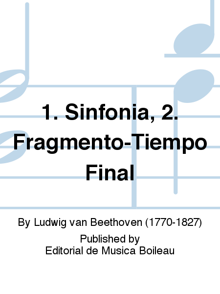 1. Sinfonia, 2. Fragmento-Tiempo Final