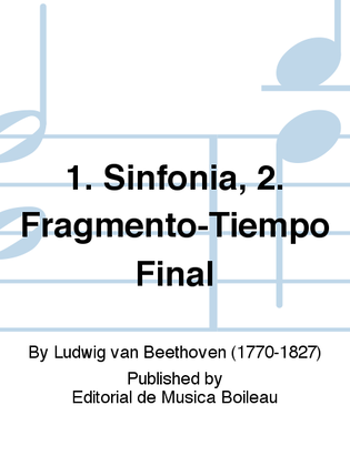 1. Sinfonia, 2. Fragmento-Tiempo Final