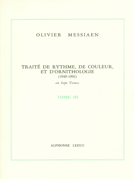 Traite De Rythme, De Couleur, Et D'ornithologie Vol.3 (book)