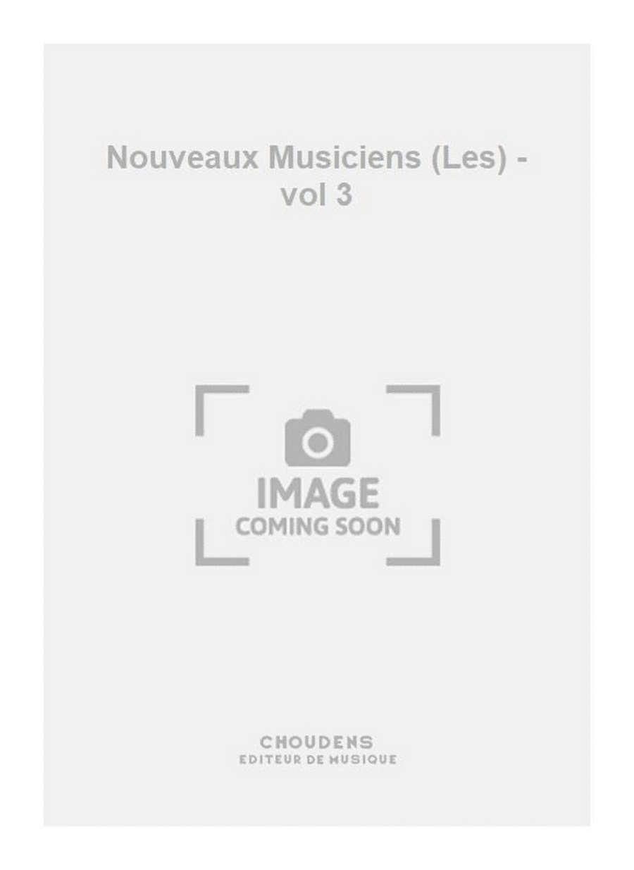 Nouveaux Musiciens (Les) - vol 3 Piano Solo scores gallery preview page 1