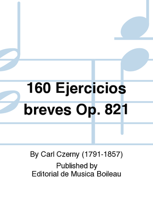 160 Ejercicios breves Op. 821