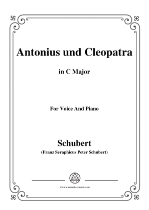 Schubert-Antonius und Cleopatra,in C Major,for Voice and Piano