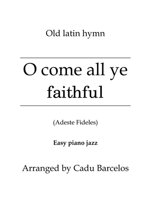 O come all ye faithful - Adeste Fideles (Easy Piano Jazz)