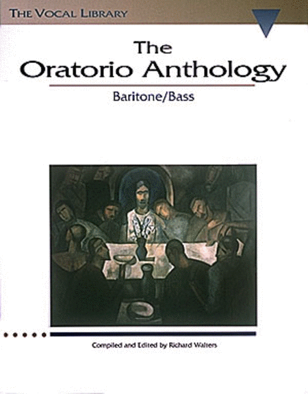 The Oratorio Anthology - Baritone/Bass