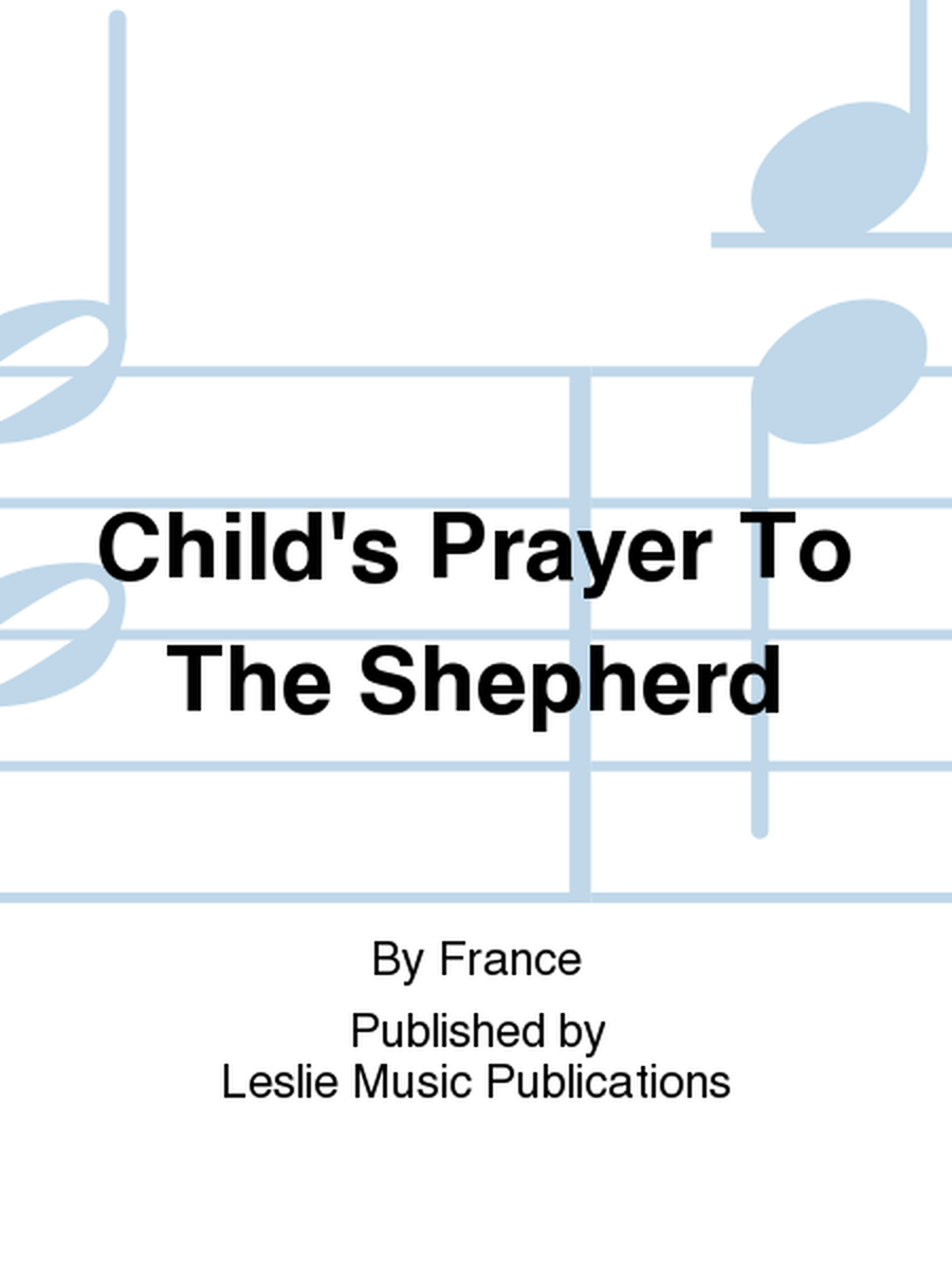 Child's Prayer To The Shepherd