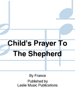 Book cover for Child's Prayer To The Shepherd