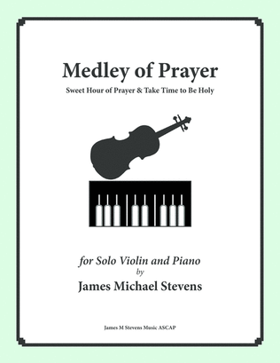 Book cover for Medley of Prayer (Sweet Hour of Prayer/Take Time to be Holy) - VIOLIN