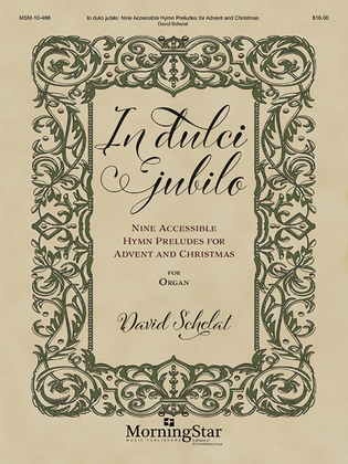 Book cover for In dulci jubilo: Nine Accessible Hymn Preludes for Advent and Christmas