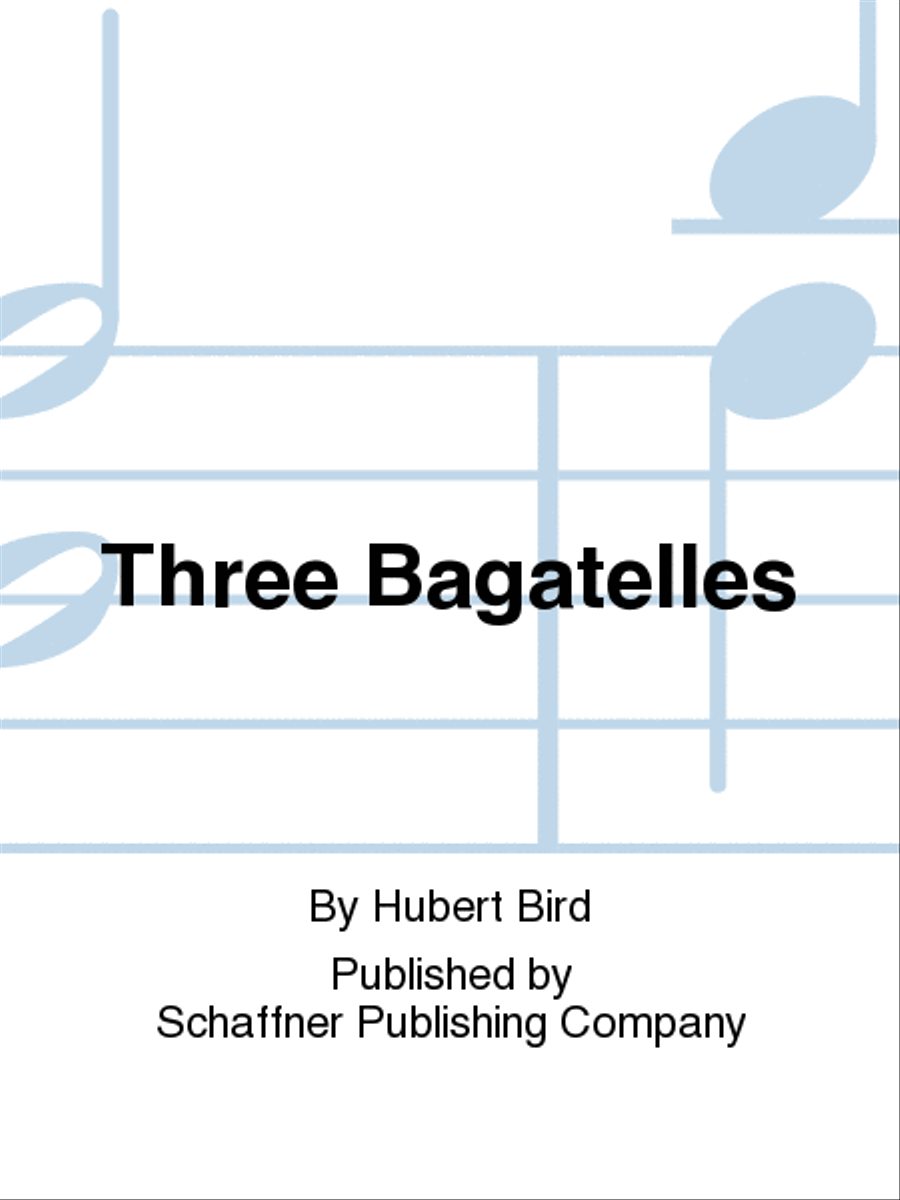 Three Bagatelles 4-Part scores gallery preview page 1