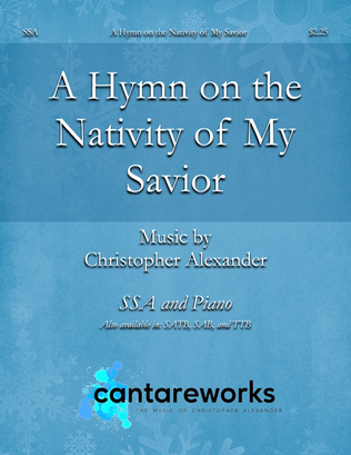 A Hymn on the Nativity of My Savior (SSA)