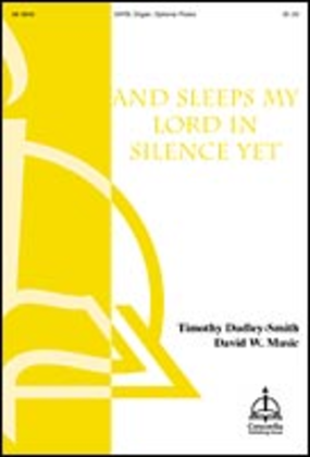 Book cover for And Sleeps My Lord in Silence Yet