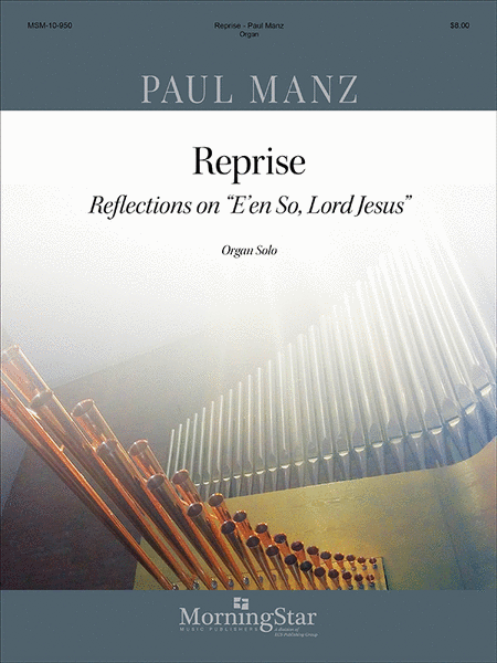 Reprise (Reflections on Een So, Lord Jesus)