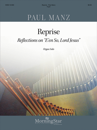 Book cover for Reprise (Reflections on E'en So, Lord Jesus) Organ Solo