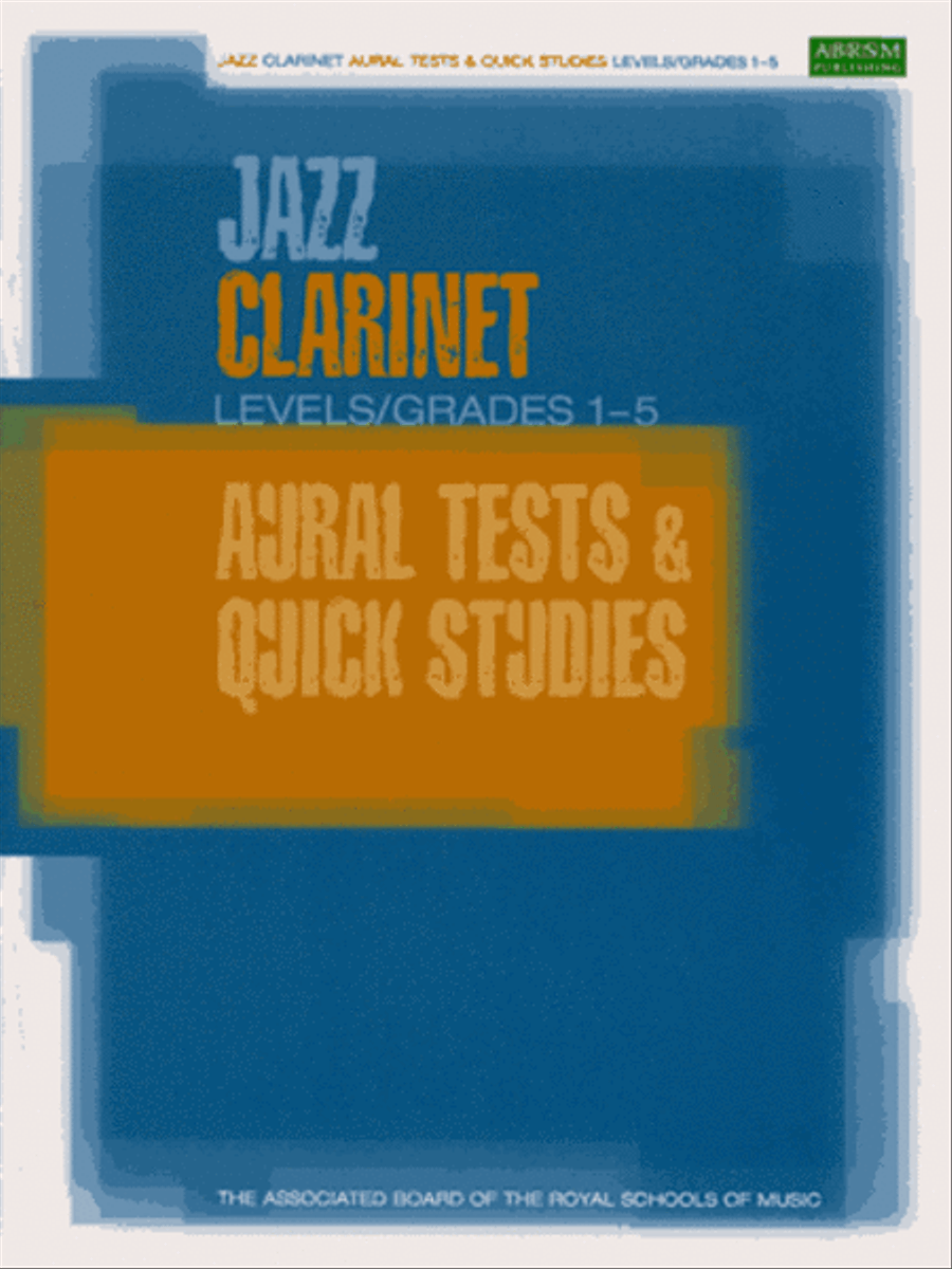 Jazz Clarinet Aural Tests and Quick Studies Levels/Grades 1-5 Clarinet scores gallery preview page 1