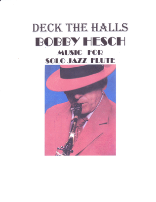 Book cover for DECK THE HALLS FOR SOLO JAZZ FLUTE