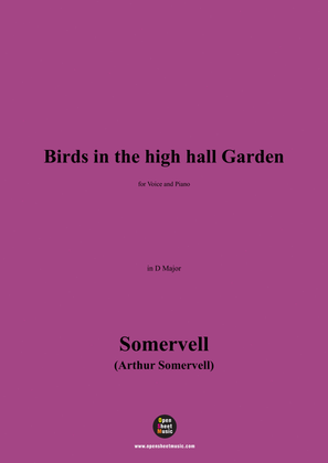 Somervell-Birds in the high hall Garden,in D Major