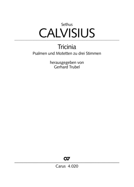 Calvisius: Tricinia. Psalmen und Motetten zu drei Stimmen