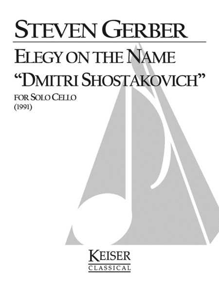 Elegy on the Name Dmitri Shostakovich
