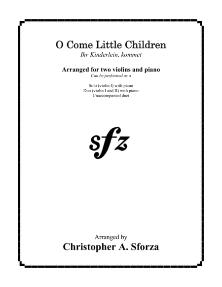 O Come Little Children, for two violins and piano image number null