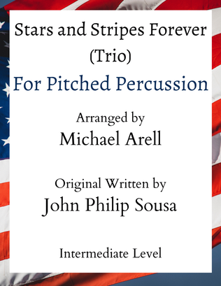Stars and Stripes Forever- Intermediate Pitched Percussion