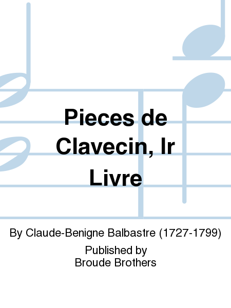 Pieces de Clavecin Ir Livre. PF 24
