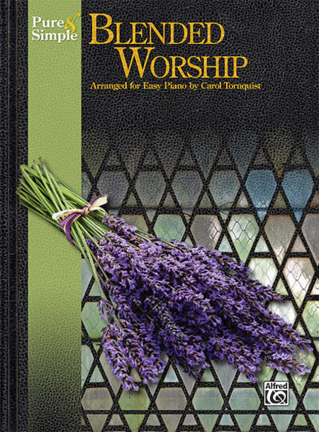 Pure and Simple Blended Worship