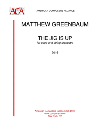 [Greenbaum] The Jig Is Up