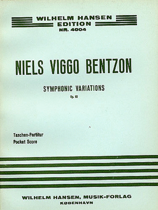 Niels Viggo Bentzon: Symphonic Variations, Op. 92