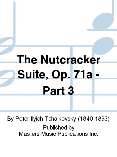 The Nutcracker Suite, Op. 71a - Part 3 image number null