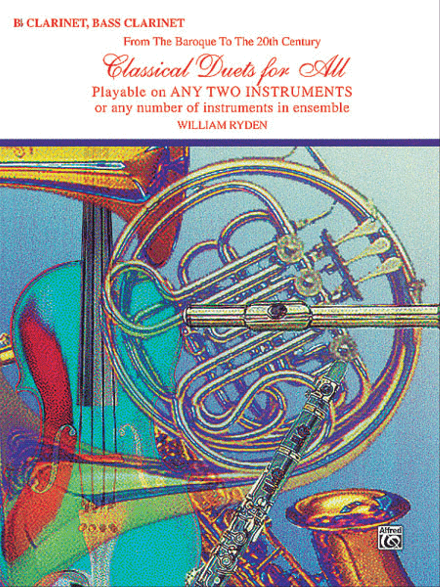 Classical Duets For All (Bb Clarinet, Bass Clarinet) by William Ryden Woodwind Duet - Sheet Music
