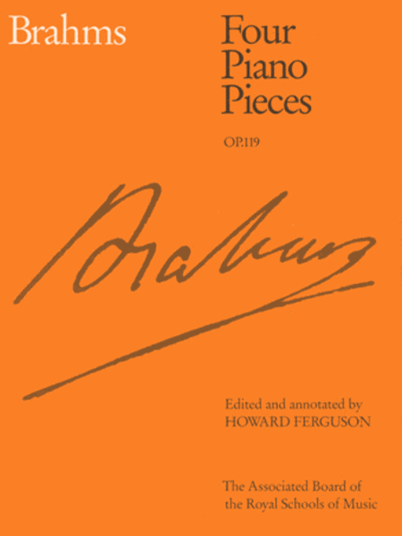 Johannes Brahms : Four Piano Pieces, Opus 119