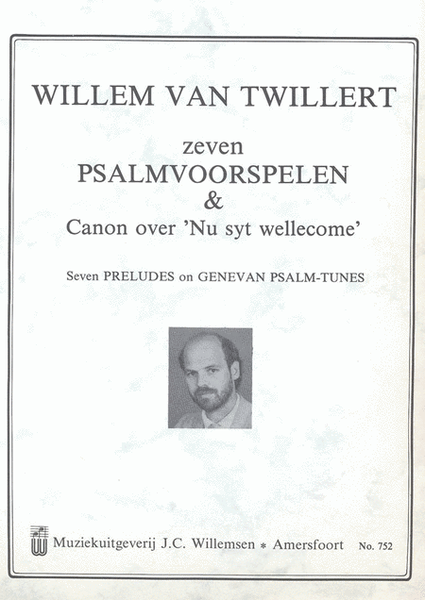 7 Psalmvoorspelen & Canon Over Nu Syt Wellecome