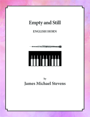 Book cover for Empty and Still - English Horn & Piano