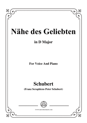 Schubert-Nähe des Geliebten,Op.5 No.2,in D Major,for Voice&Piano