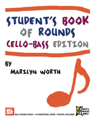 Student's Book of Rounds: Cello-Bass Edition