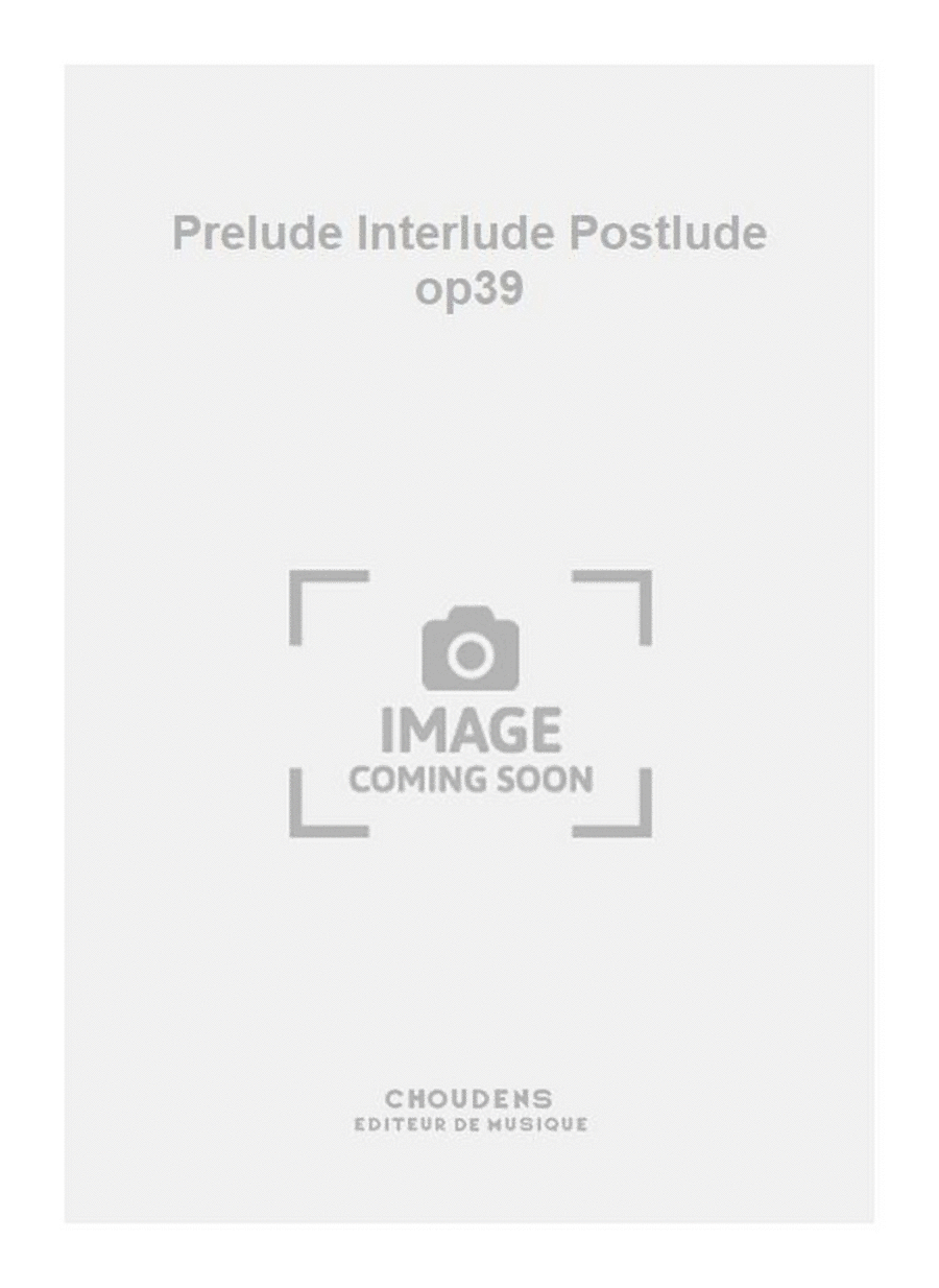 Prelude Interlude Postlude op39 Piano Accompaniment scores gallery preview page 1