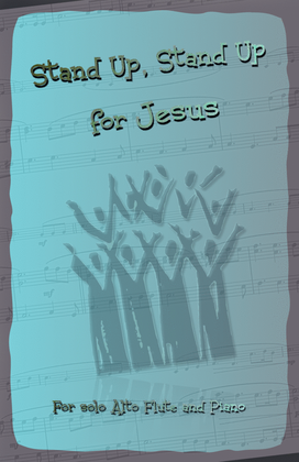 Stand Up, Stand Up for Jesus, Gospel Hymn for Alto Flute and Piano