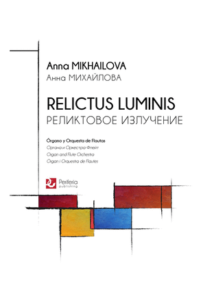 Relictus Luminis for Organ and Flute Orchestra